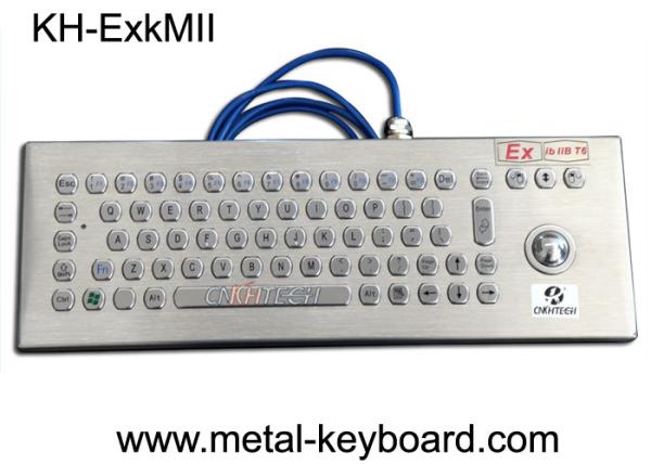 Quality EX ibIIB T6 Rugged Keyboard Stainless Steel Material With Trackball Mouse for sale