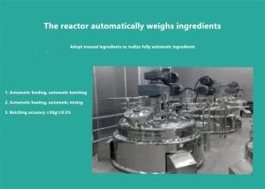 The Reactor Automatically Weighs Ingredients For Glue