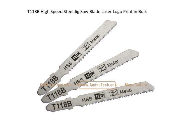Quality T118B High Speed Steel Jig Saw Blade Laser Logo Print in Bulk,Reciprocating Saw Blade ,Power Tools for sale