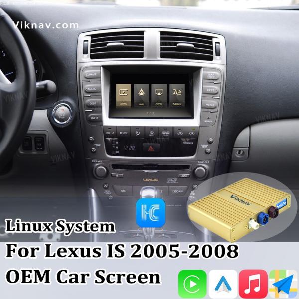 Quality Viknav Linux System For Lexus IS 2005 -2008 Wireless Apple CarPlay Android Auto Only Support Original Car Screen for sale