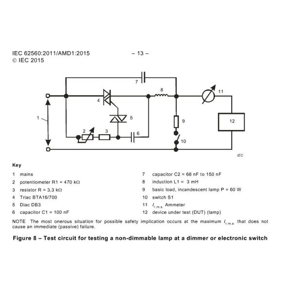 IEC62560 Clause 15 Circuit Figure 8 Light Testing Equipment For Non - Dimmable Lamp